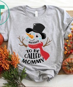 SNOWMAN BLESSED TO BE CALLED MOMMY T-SHIRTS