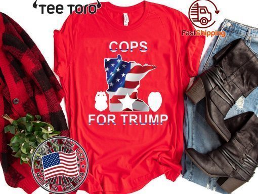 Cops For Trump T-Shirts Minneapokis Tee