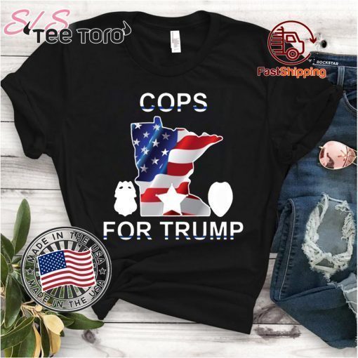 Cops For Donald Trump Minnesota Tee Shirt