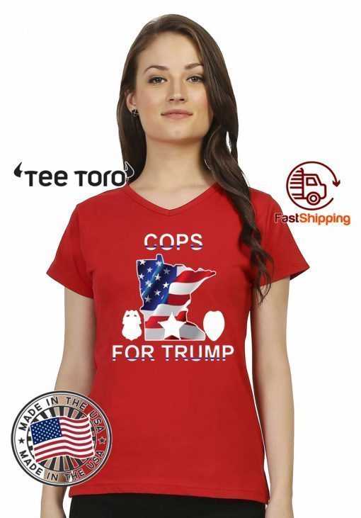 HOW CAN I BUY A COPS FOR TRUMP TEE SHIRTS