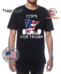 Cops For Trump Minneapolis Tee Shirt Minnesota