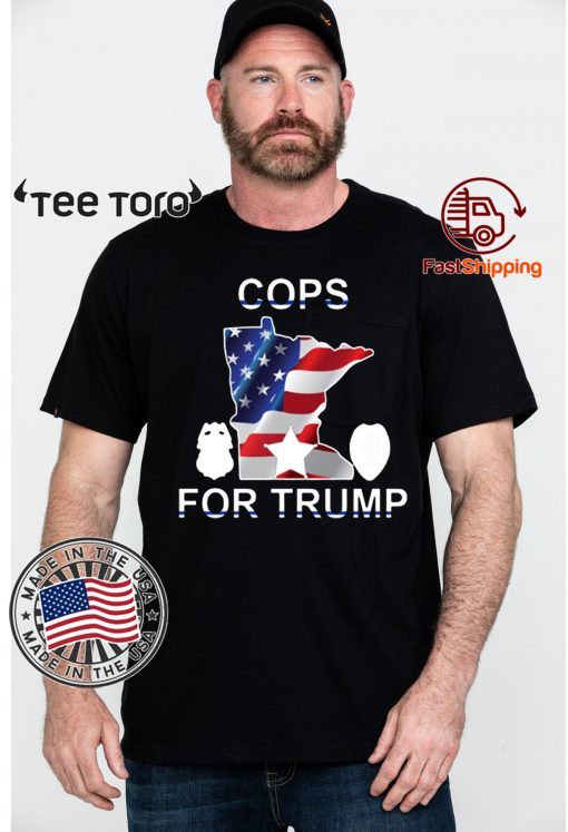 Cops For Trump minneapokis Police Tee Shirts