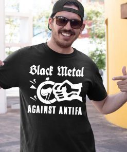 Black Metal Against Antifa Original Tee Shirt