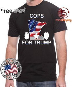 Cops For Trump T-Shirts Minneapokis Tee