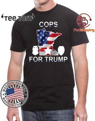 Cops For Trump T-Shirts Minneapokis Tee