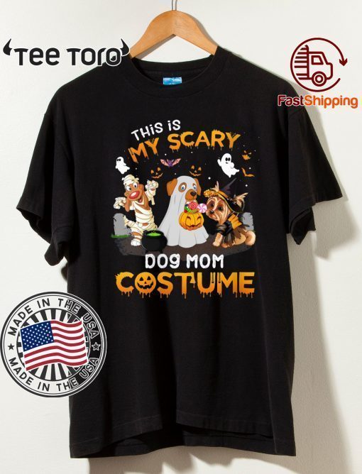 This Is My Scary Dog Mom Costume T-shirt Dog Lover Halloween 2020 T-Shirt