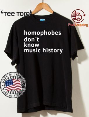 Homophobes Don’t Music History Unisex T-Shirt