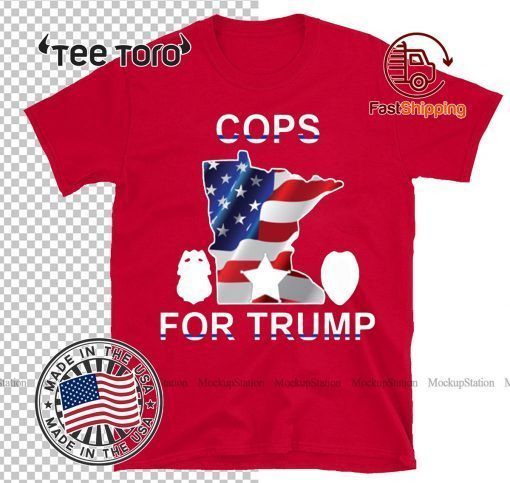 Cops For Trump 2020 How Can I Buy Shirt