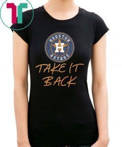 Astros Take It Back Tee Shirt