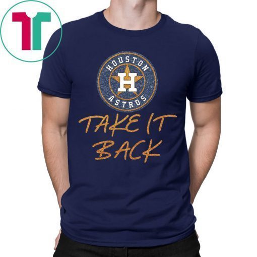 Astros Take It Back Tee Shirt