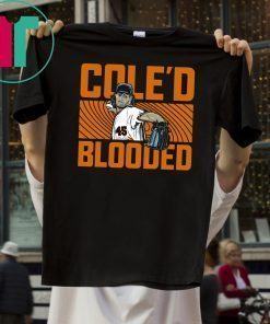 Cole’d Blooded Tee Shirt