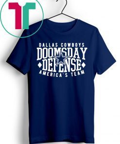 Cowboys doomsday defense America’s team tee shirt