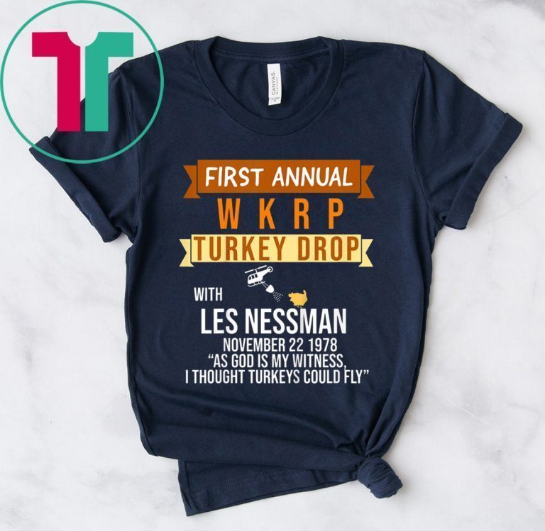 First Annual WKRP Turkey Drop Whit Les Nessman T-Shirt