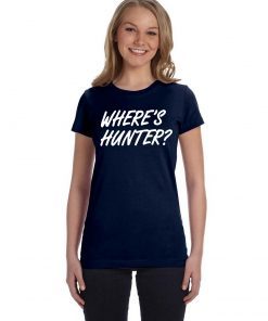 Font Back Trump Where Hunter Tee Shirt