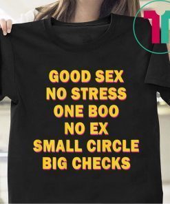 Good Sex No Stress One Boo No Ex Tee Shirt