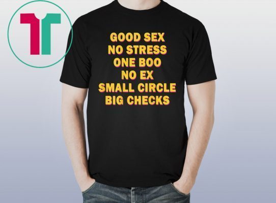 Good Sex No Stress One Boo No Ex Tee Shirt