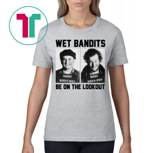 Harry And Marv Wet Bandits Be On The Lookout Home Alone Unisex T-Shirt