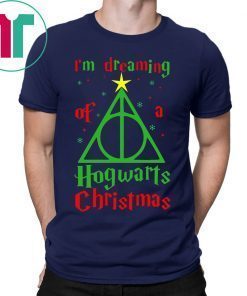 Christmas I’m Dreaming Of A Hogwarts Tee Shirt