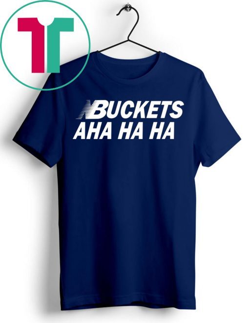 Kawhi Buckets Aha Ha Ha Tee Shirt