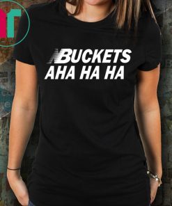 Kawhi Leonard Buckets Aha Ha Ha 2020 T-Shirts