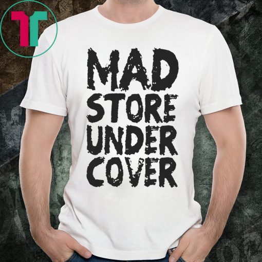 Mad Store Under Cover Tee Shirt