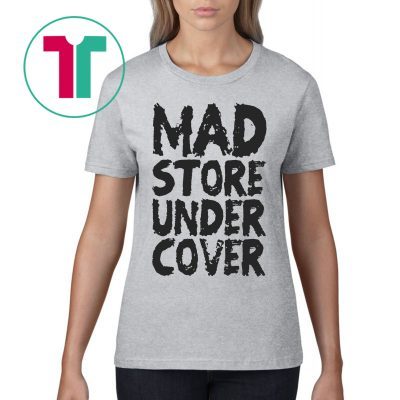 Mad Store Under Cover Tee Shirt