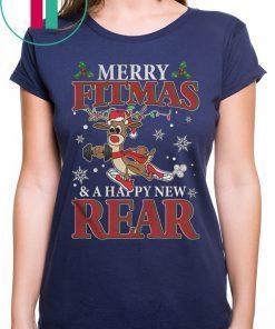 Merry Fitmas And Happy New Rear Reindeer Fitness T-Shirt