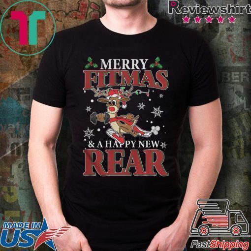 Merry Fitmas And Happy New Rear Reindeer Fitness T-Shirt