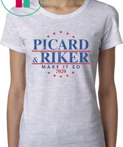 PICARD RIKER 2020 MAKE IT SO 2020 T-SHIRT