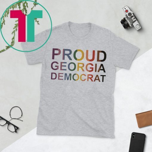 PROUD GEORGIA DEMOCRAT 2020 T-Shirts