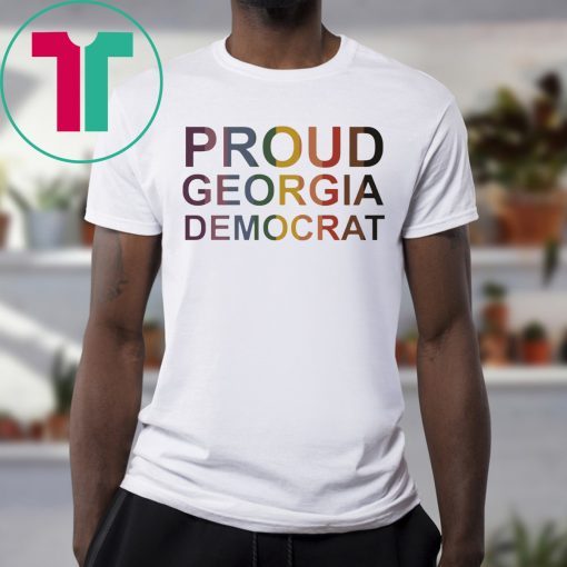 PROUD GEORGIA DEMOCRAT 2020 T-Shirts