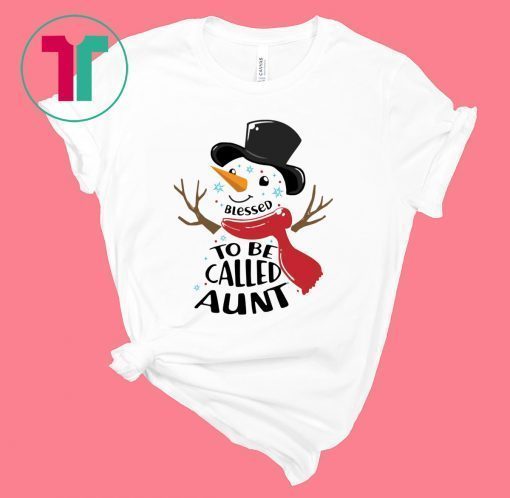 SNOWMAN BLESSED TO BE CALLED AUNT TEE SHIRT