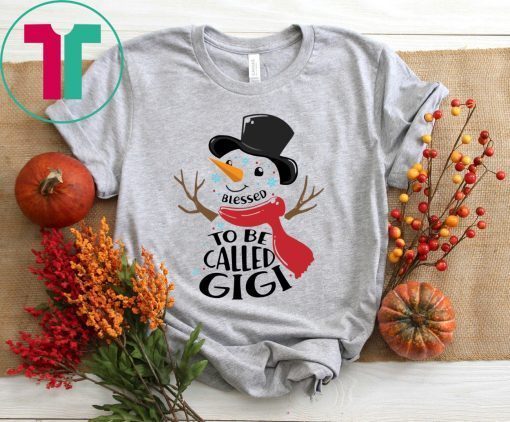 SNOWMAN BLESSED TO BE CALLED GIGI T-SHIRTS