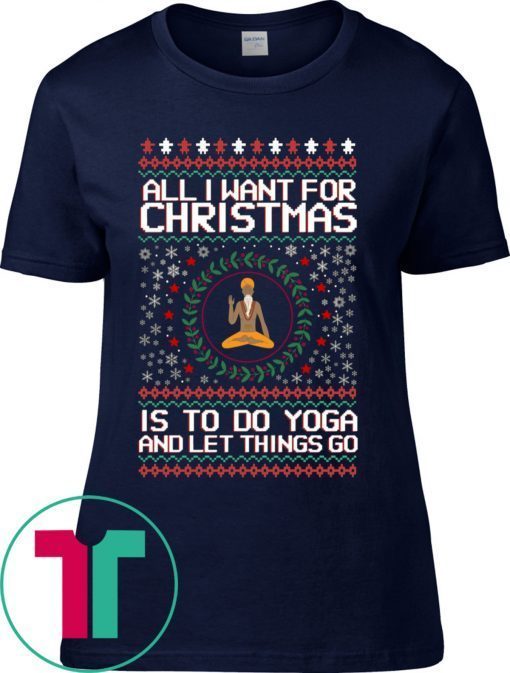 Santa Claus All I Want For Christmas Is To Do Yoga And Let Things Go Tee Shirt