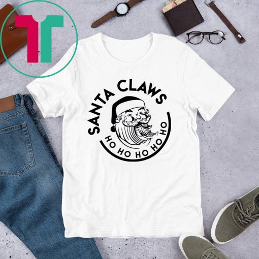 Santa Claws Ho Ho Ho Tee Shirt