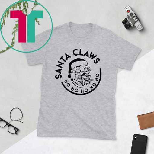 Santa Claws Ho Ho Ho Tee Shirt