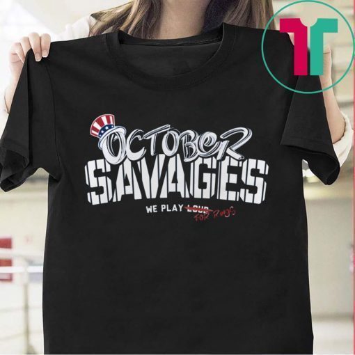 NY Yankees Savages Hunt Rings In October Tee Shirt