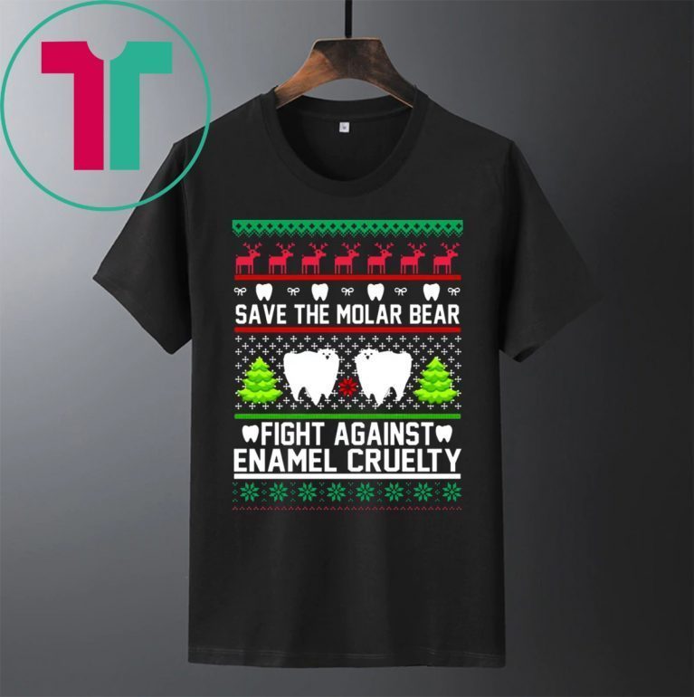 Save the Molar bear fight against Enamel Cruelty Christmas Tee Shirt