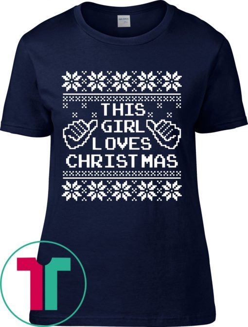 This Girl Loves Christmas Tee Shirt