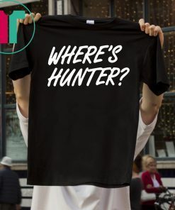 Trump Where’s Hunter Tee Shirt