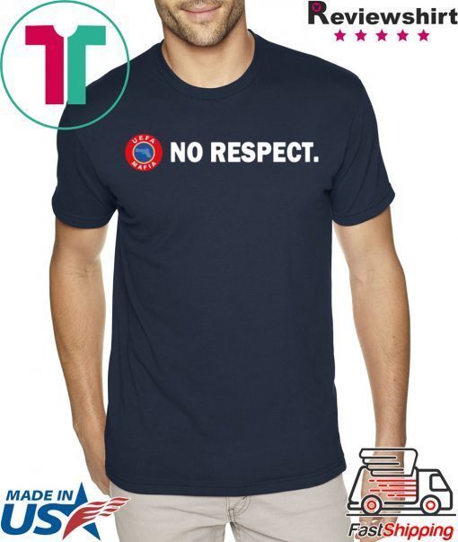 UEFA Mafia No Respect Tee Shirt