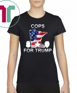 Cops For Trump Minneapolis Police Tee Shirt