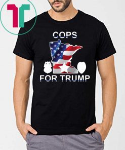 Cops For Donald Trump Minneapolis Police Unisex T-Shirt