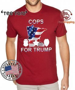 Cops For Trump Minneapolis Tee Shirt