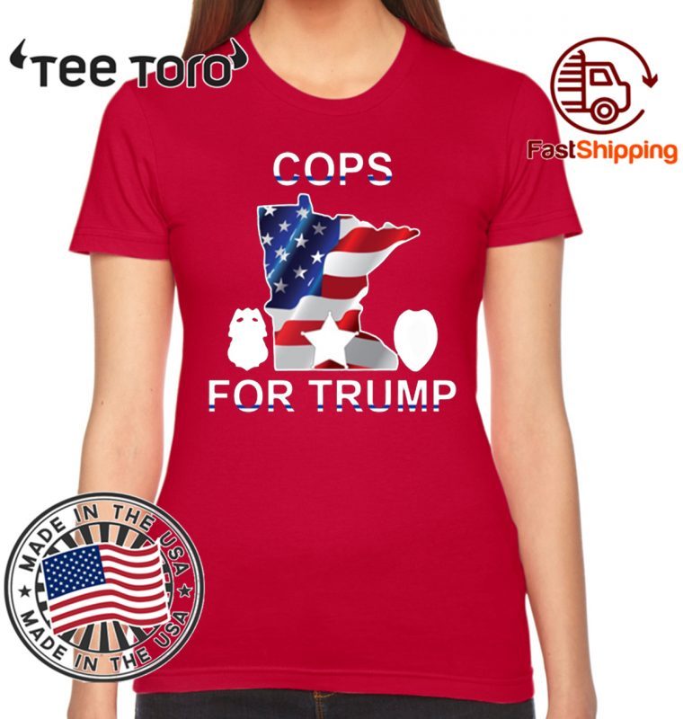 Minneapokis Police Cops For Donald Trump Tee Shirt