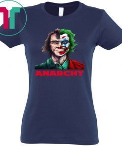 Joker Joaquin Phoenix Anarchy Tee Shirt