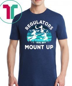 Regulators Mount Up Funny Halloween Flying Witches 2019 T-Shirt