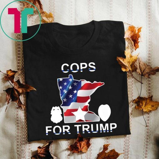 Cops For Trump Minnesota American Flag TShirt