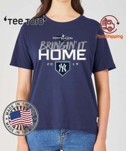 Bringin' It Home Tee Shirt New York Yankees