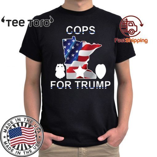 Minneapokis Police Cops For Donald Trump Tee Shirt